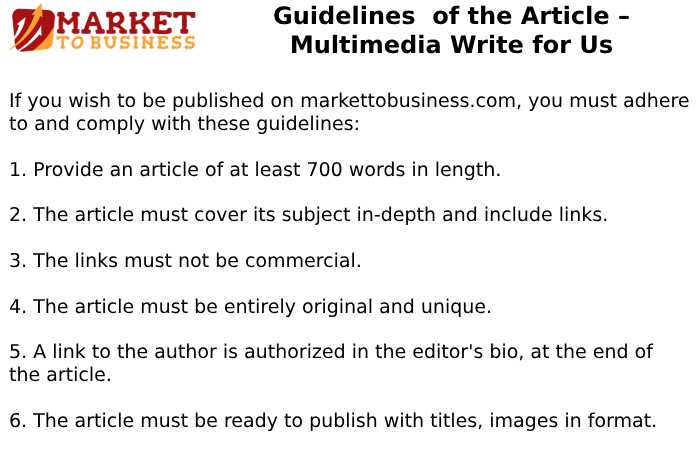 Guidelines  of the Article – Multimedia Write for Us